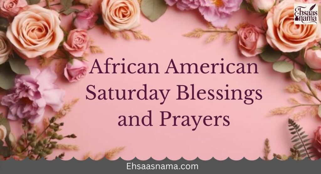 African American Saturday Blessings