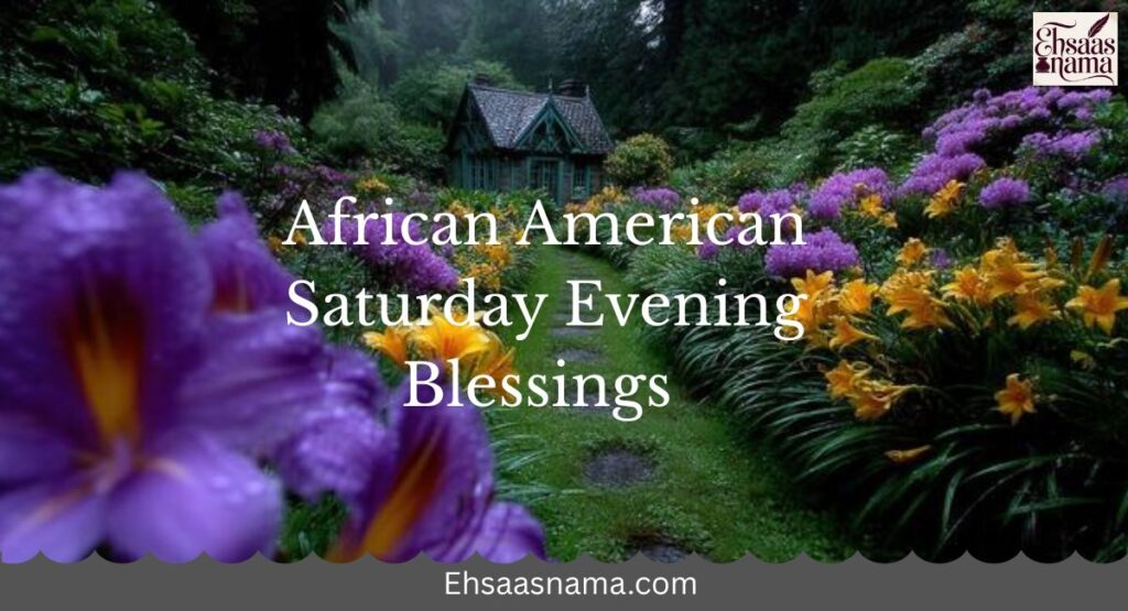 African American Saturday Blessings