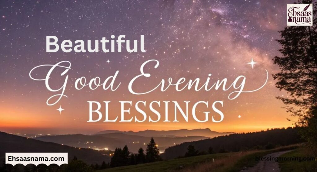 Good Evening Blessings