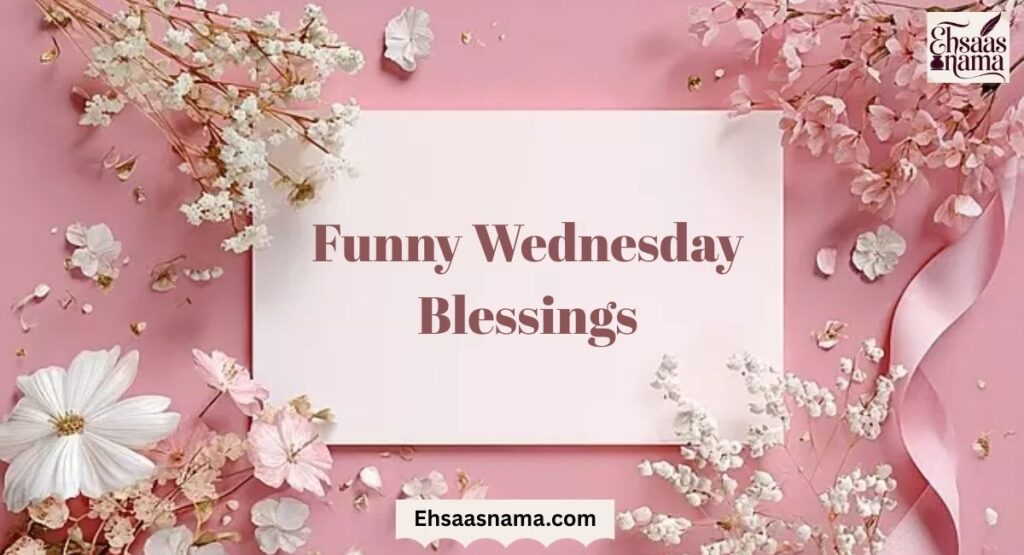 Funny Wednesday Blessings