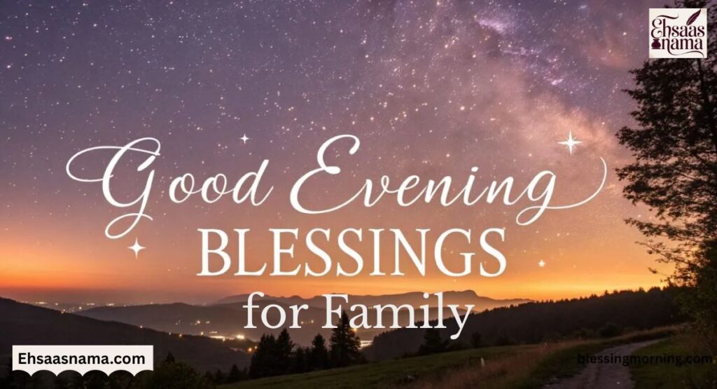 Good Evening Blessings