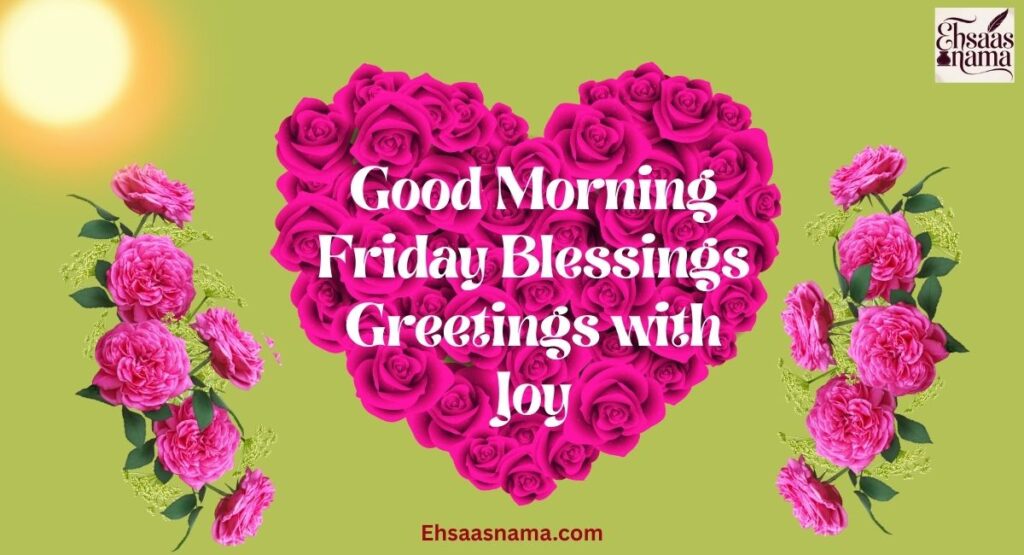 Good Morning Friday Blessings