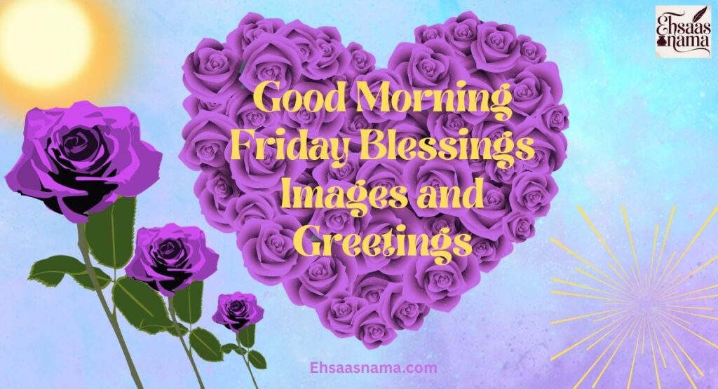 Good Morning Friday Blessings