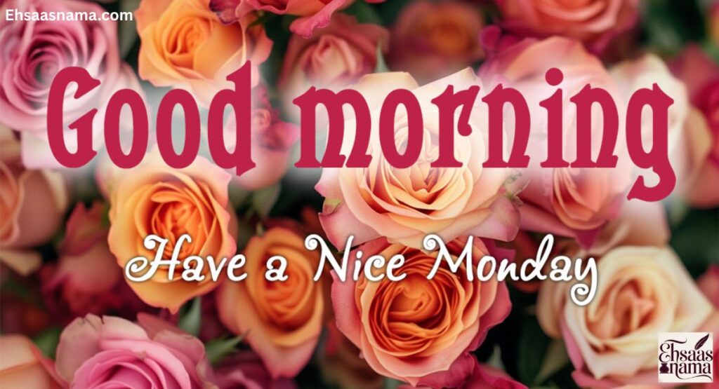 Good Morning Monday Blessings