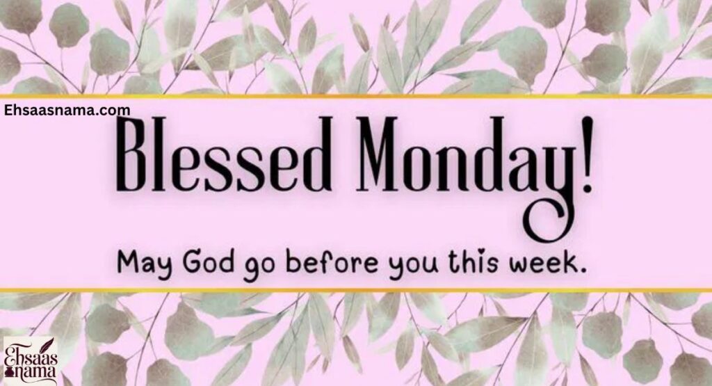 Good Morning Monday Blessings