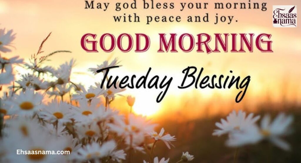 Good Morning Tuesday Blessings