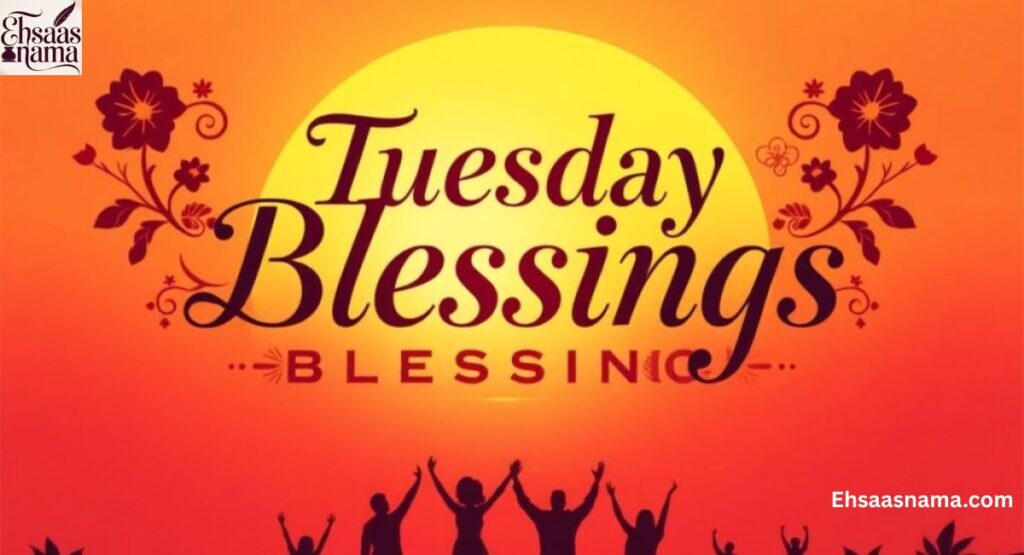 Good Morning Tuesday Blessings