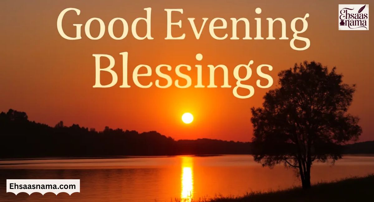 Good Evening Blessings