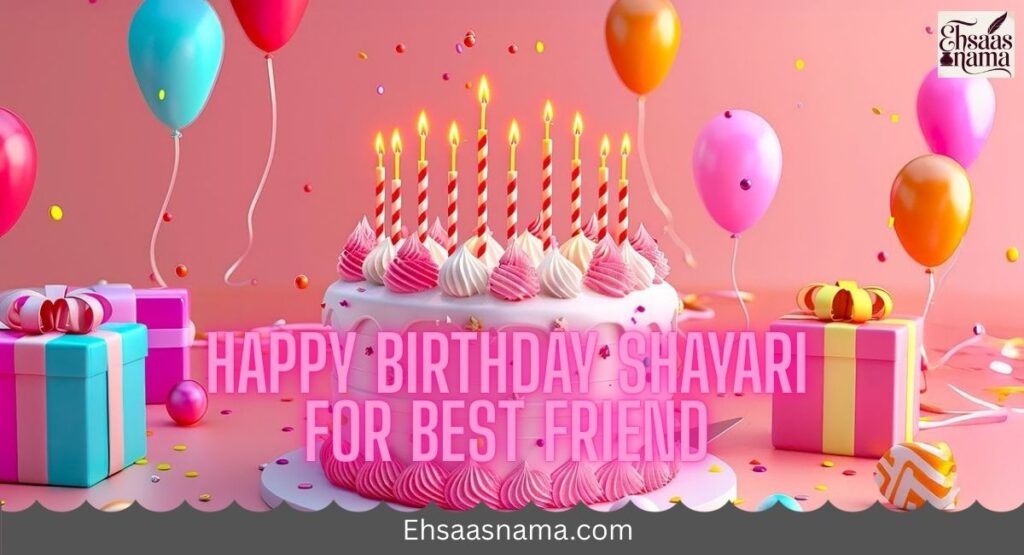 Happy Birthday Shayari for Best Friend