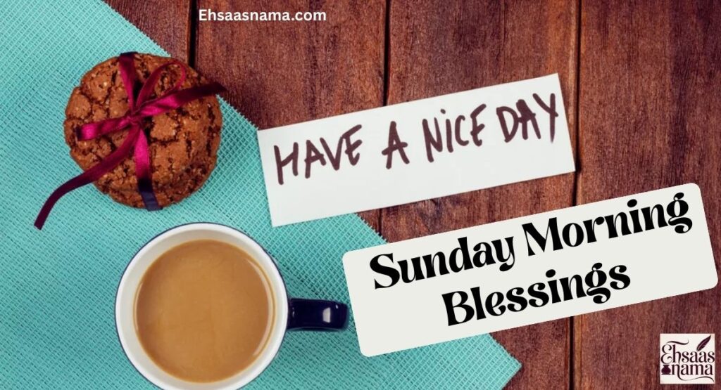 Sunday Morning Blessings