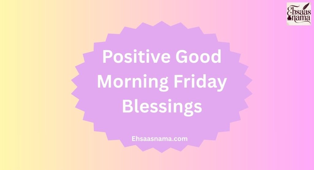 Good Morning Friday Blessings