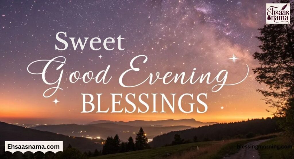 Good Evening Blessings