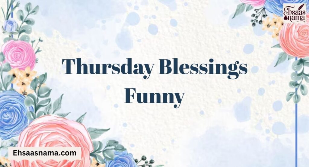 Thursday Blessings
