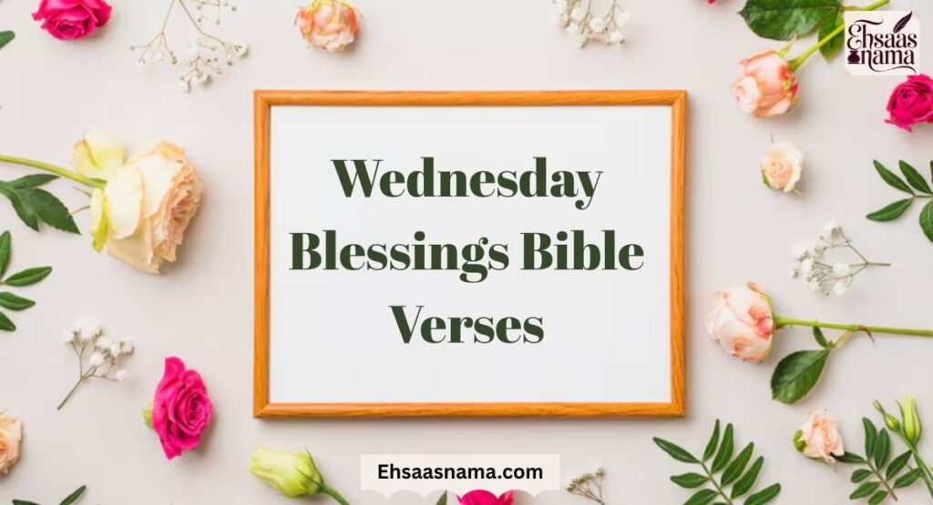 Wednesday Blessings Bible Verses