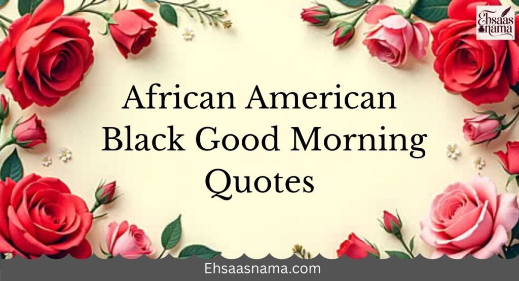 Black Good Morning Quotes