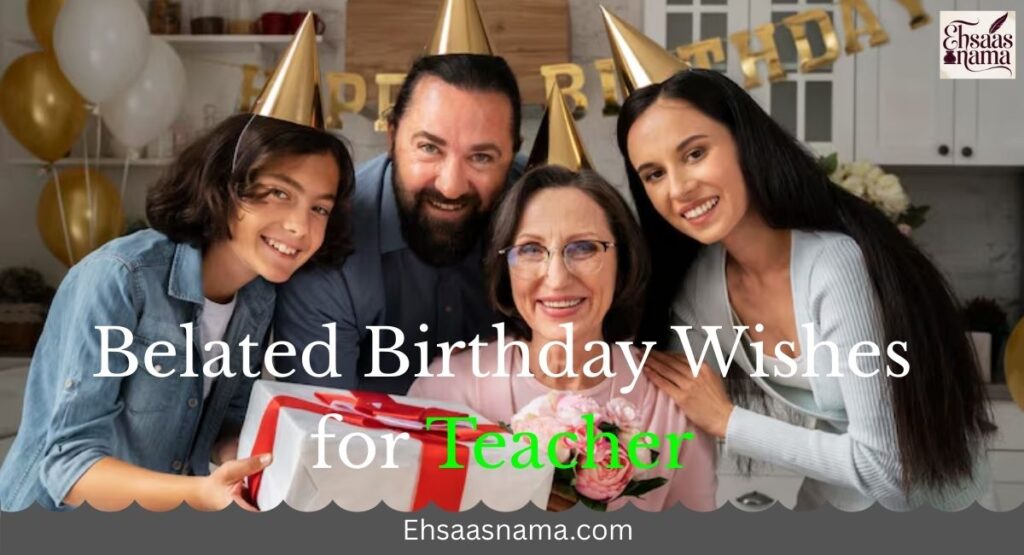 Belated Birthday Wishes