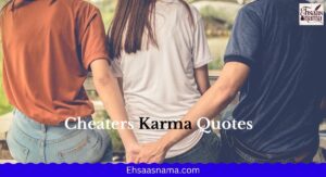 Cheaters Karma Quotes