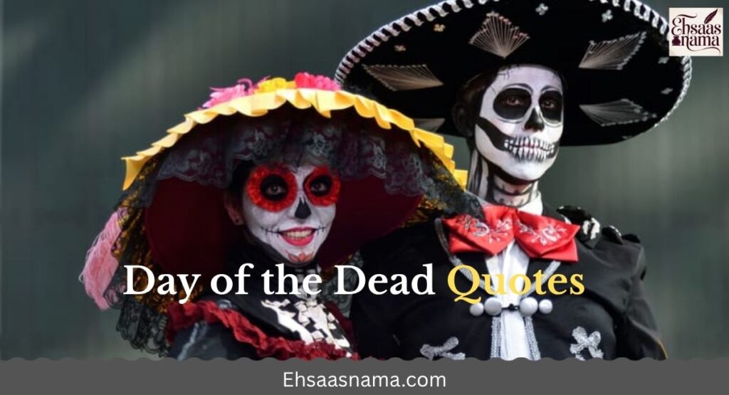 Day of the Dead Quotes