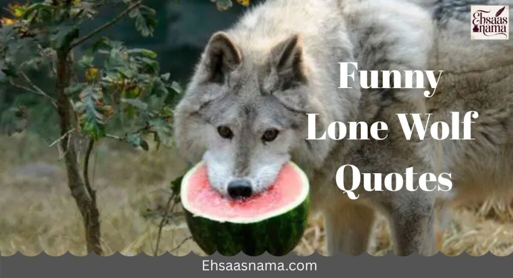 Lone Wolf Quotes