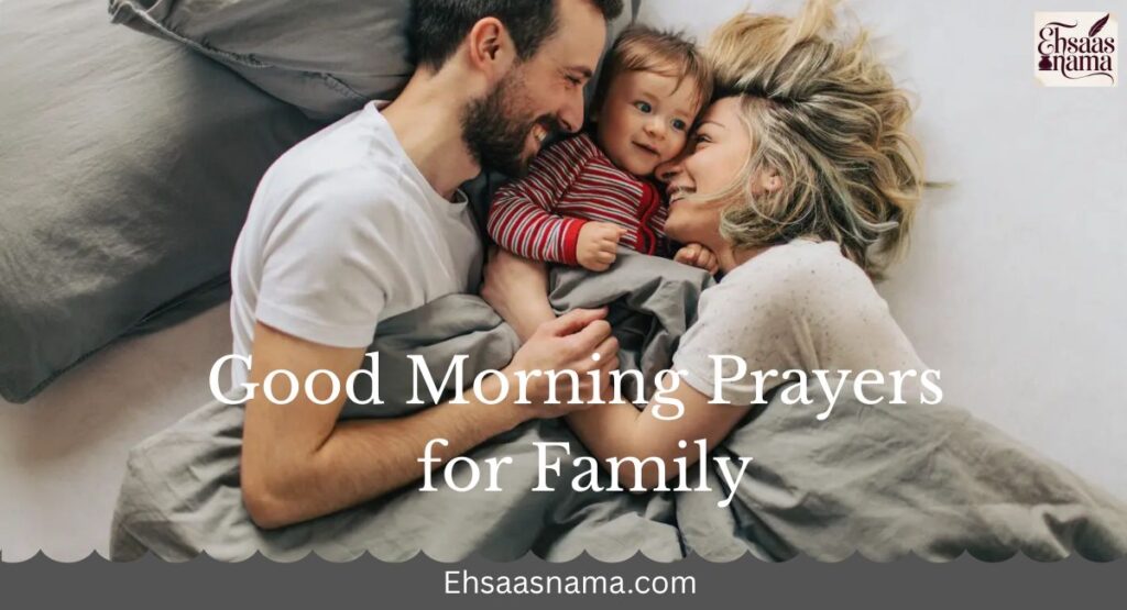 Good Morning Prayers for Family