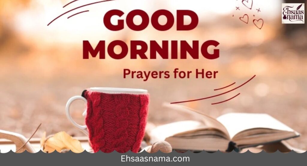 Good Morning Prayers for Her