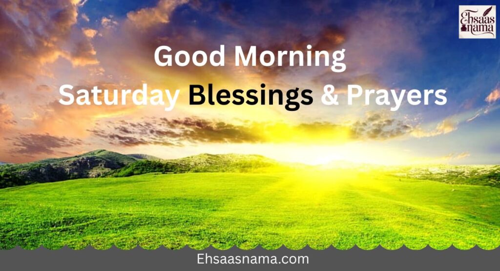 Good Morning Saturday Blessings