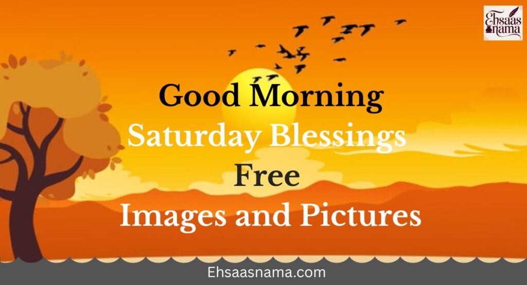 Good Morning Saturday Blessings