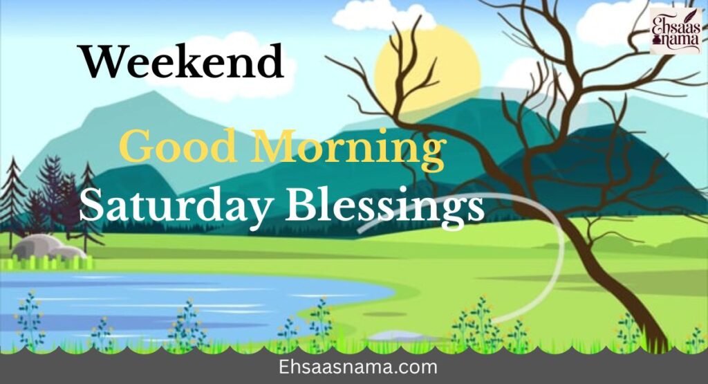 Good Morning Saturday Blessings