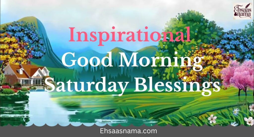 Good Morning Saturday Blessings