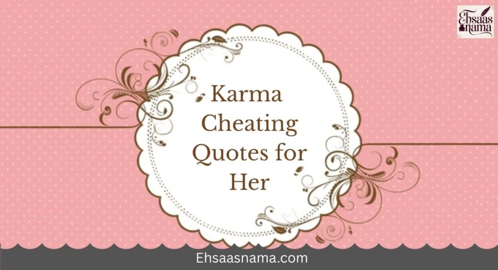 Karma Cheating Quotes