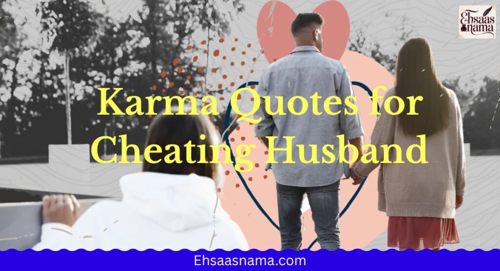 Cheaters Karma Quotes