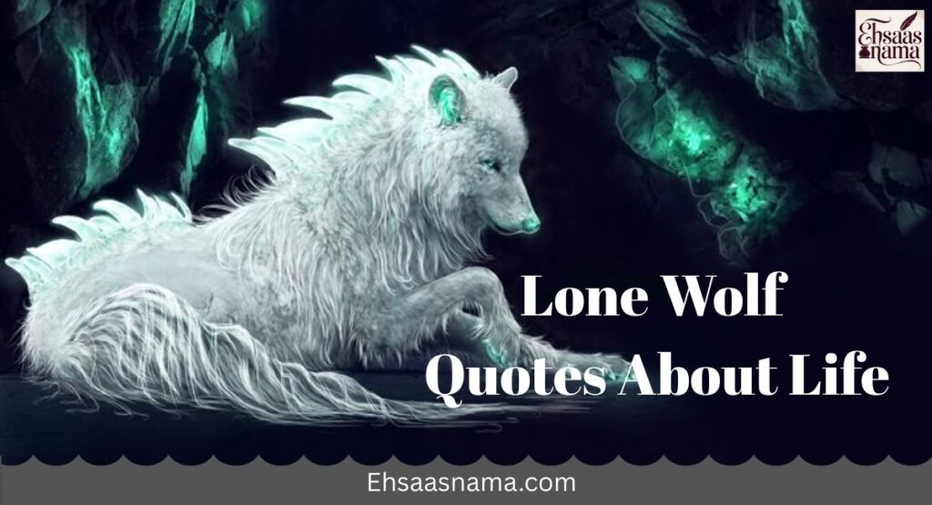 Lone Wolf Quotes