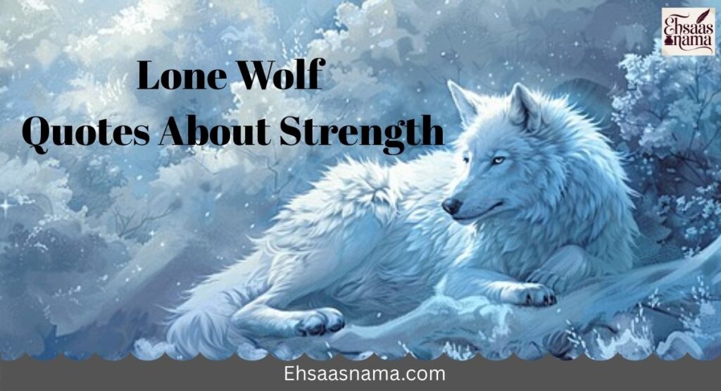 Lone Wolf Quotes