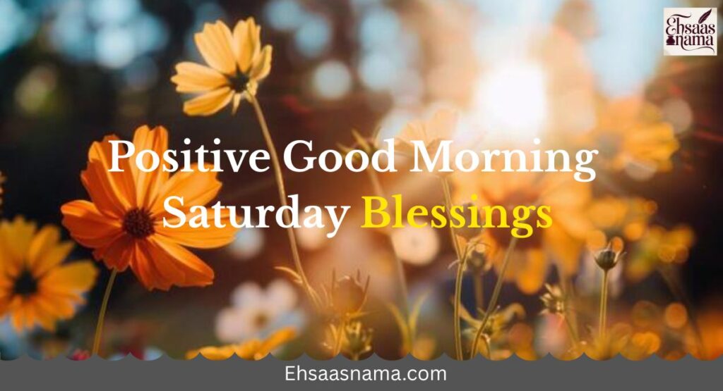 Good Morning Saturday Blessings