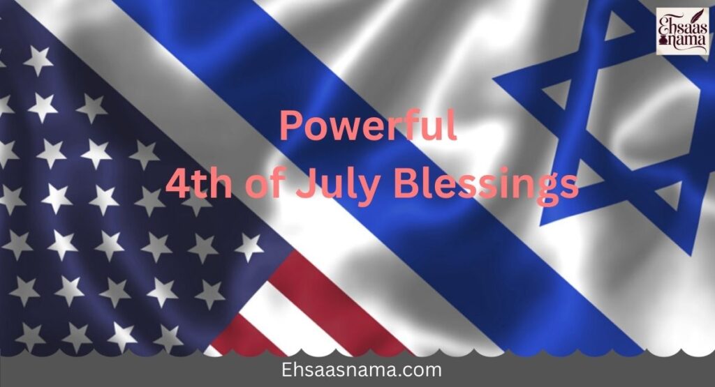 4th of July Blessings