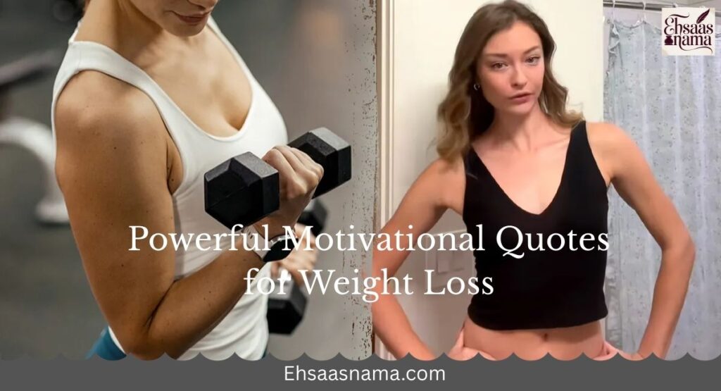 Motivational Quotes for Weight Loss
