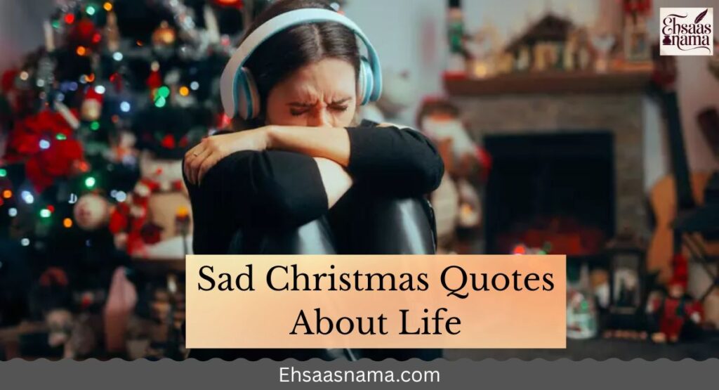 Sad Christmas Quotes