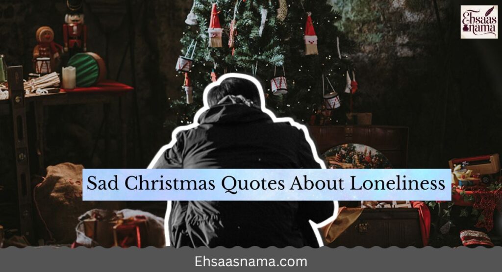 Sad Christmas Quotes