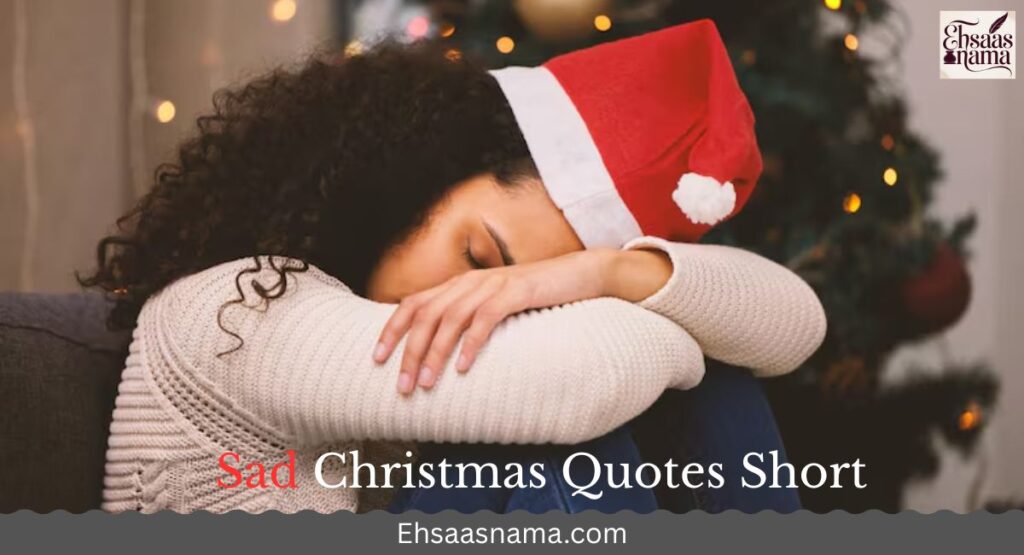 Sad Christmas Quotes