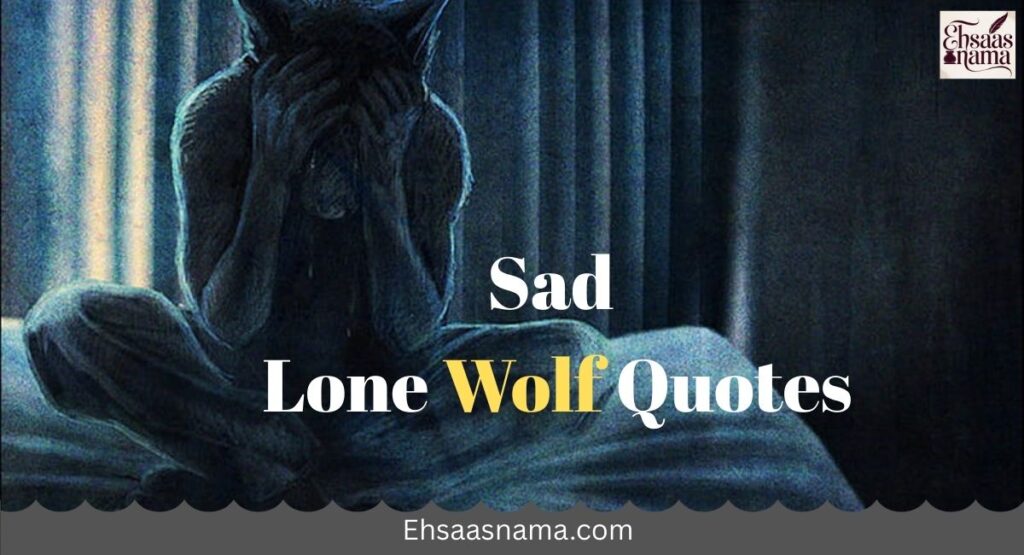 Lone Wolf Quotes