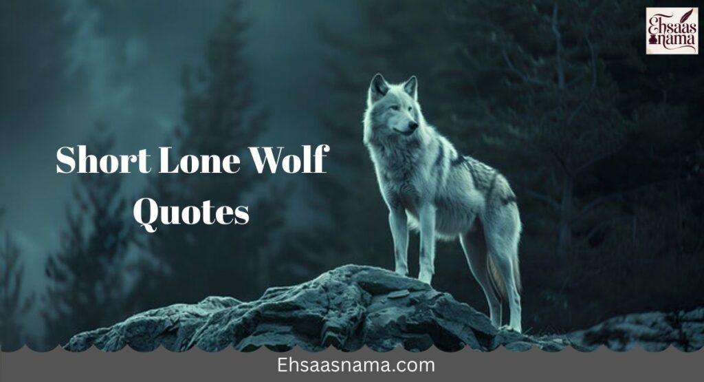 Lone Wolf Quotes