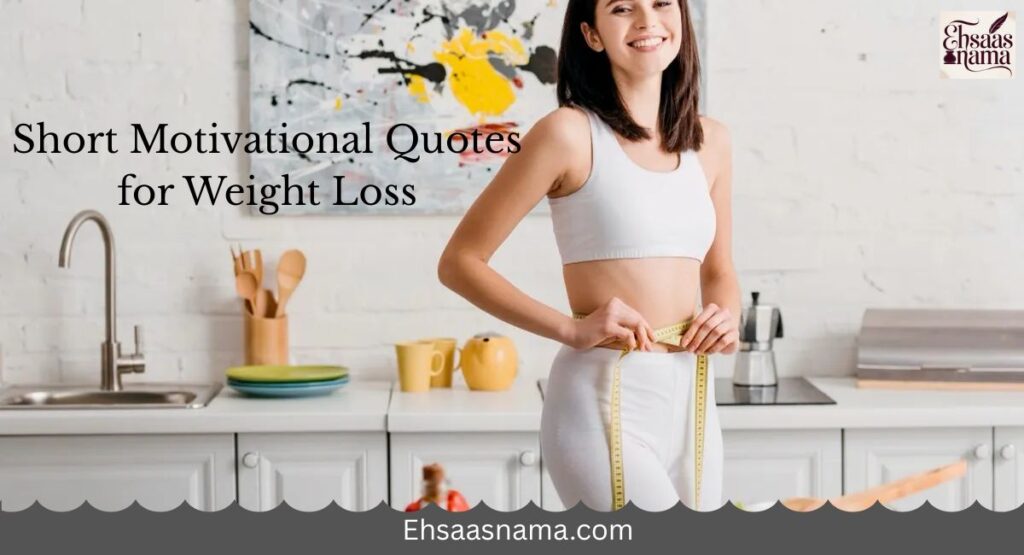 Motivational Quotes for Weight Loss