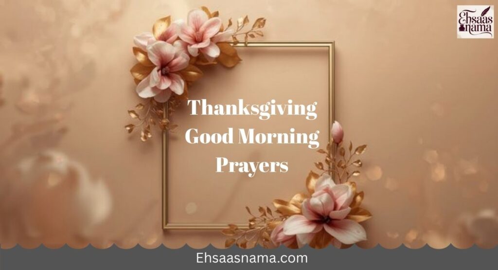Thanksgiving Good Morning Prayers