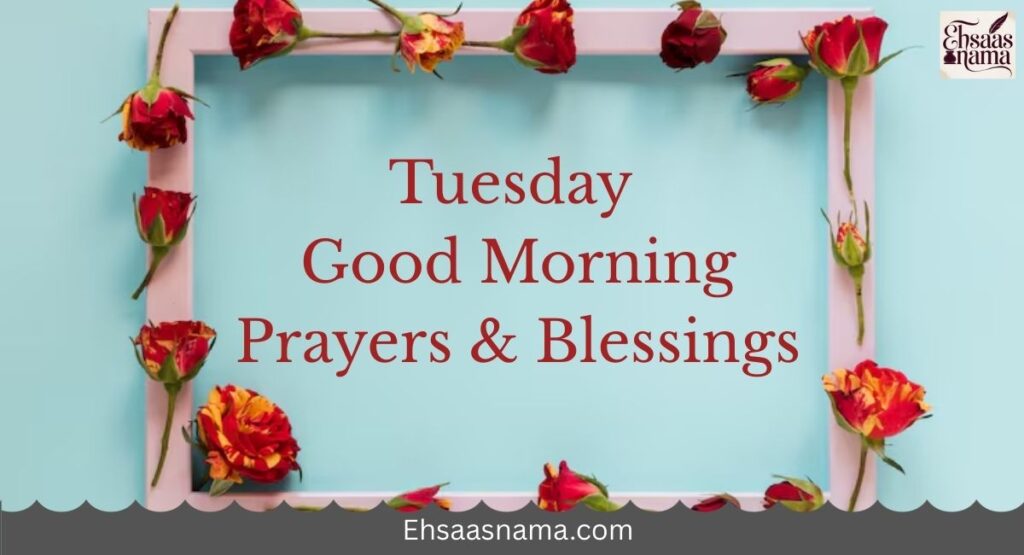 Tuesday Good Morning Prayers and Blessings