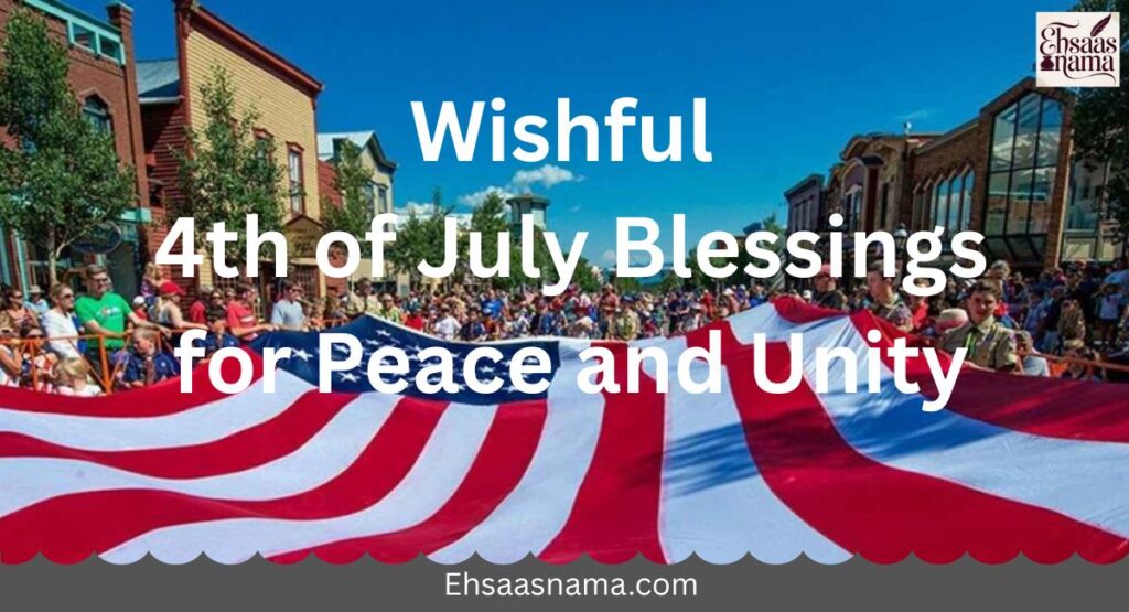 4th of July Blessings