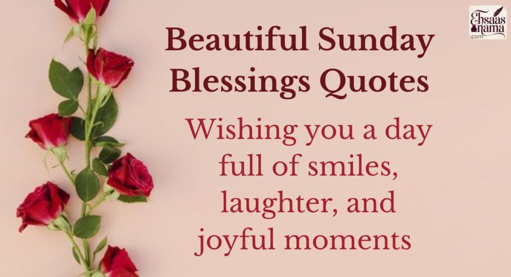 Beautiful Sunday Blessings Quotes
