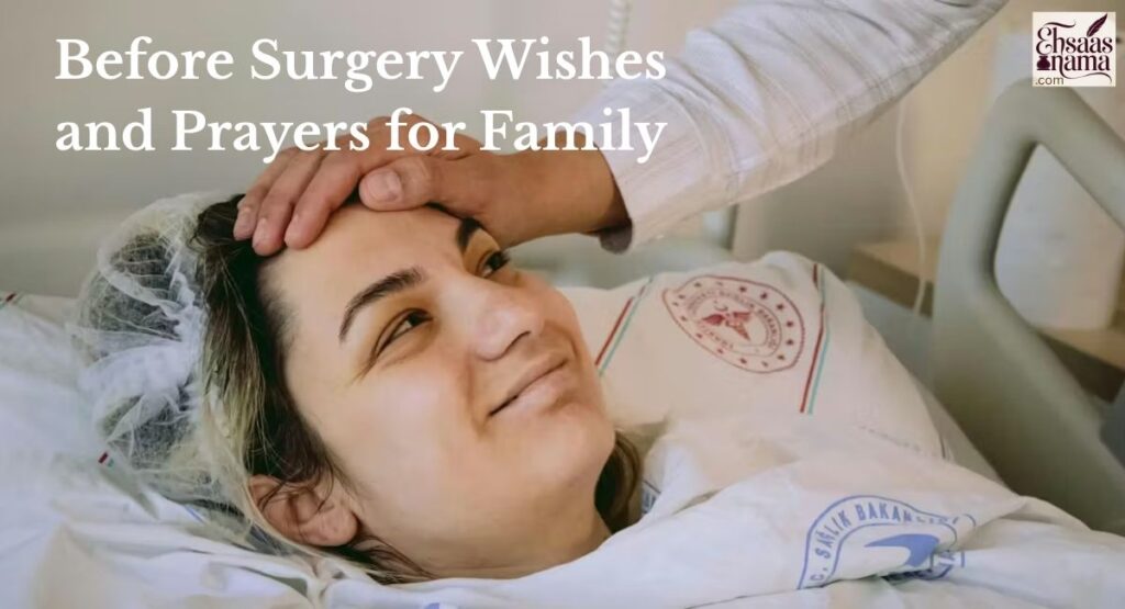 Before Surgery Wishes and Prayers