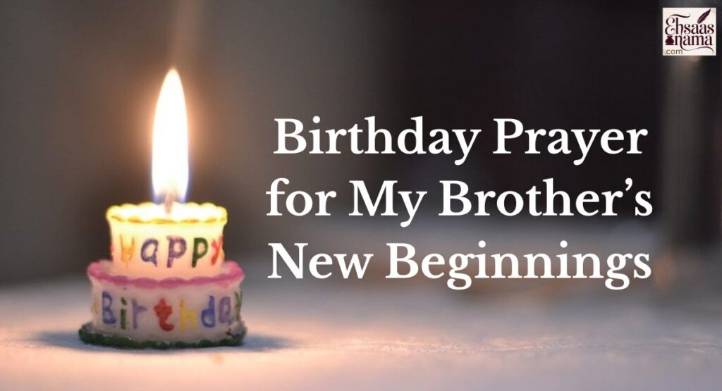 Birthday Prayer for My Brother