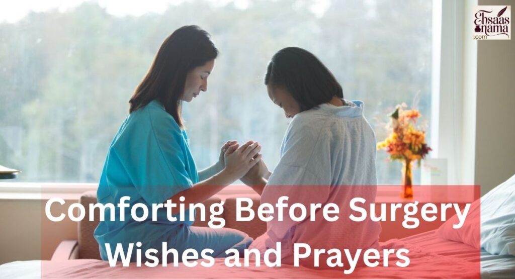 Before Surgery Wishes and Prayers