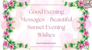 beautiful good evening messages sunset sky romantic evening wishes image